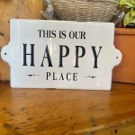 Happy Place Enamel Sign